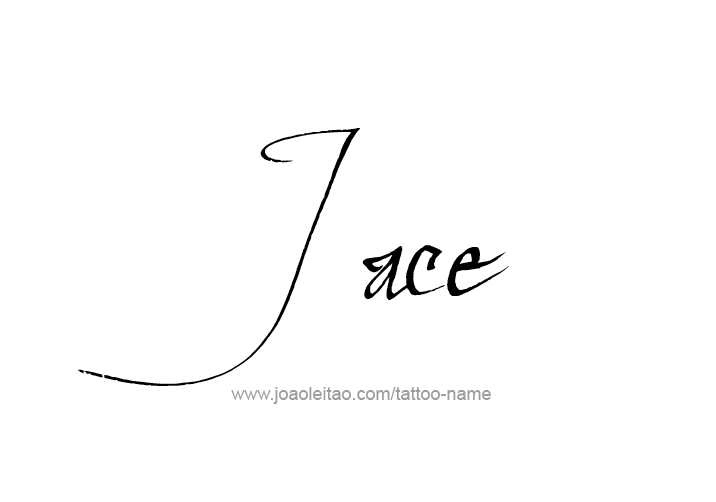 Tattoo Design  Name Jace   