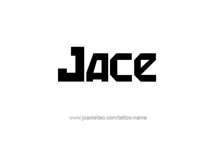 Tattoo Design  Name Jace   