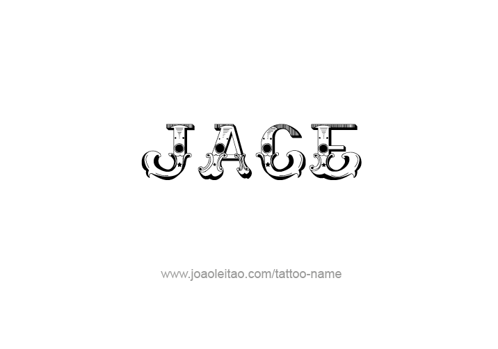 Tattoo Design  Name Jace   