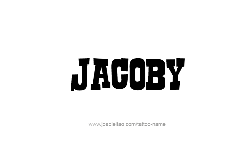 Tattoo Design  Name Jacoby   