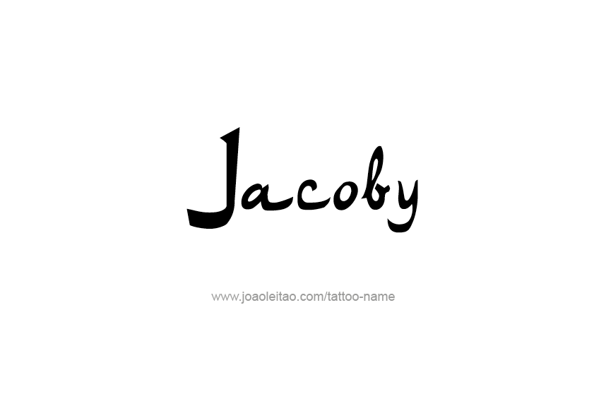 Tattoo Design  Name Jacoby   