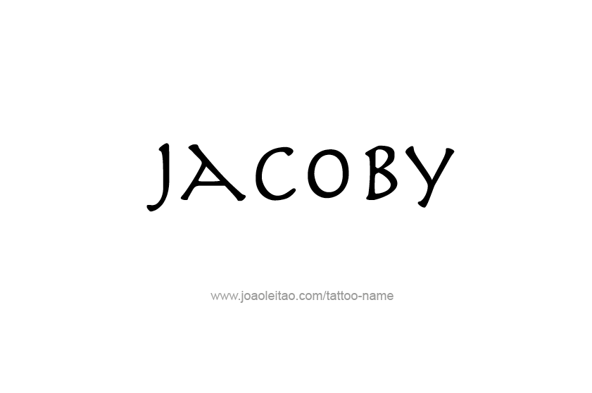 Tattoo Design  Name Jacoby   