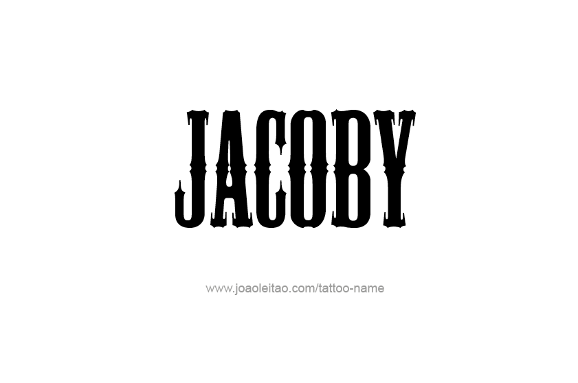 Tattoo Design  Name Jacoby   