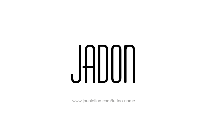 Tattoo Design  Name Jadon   