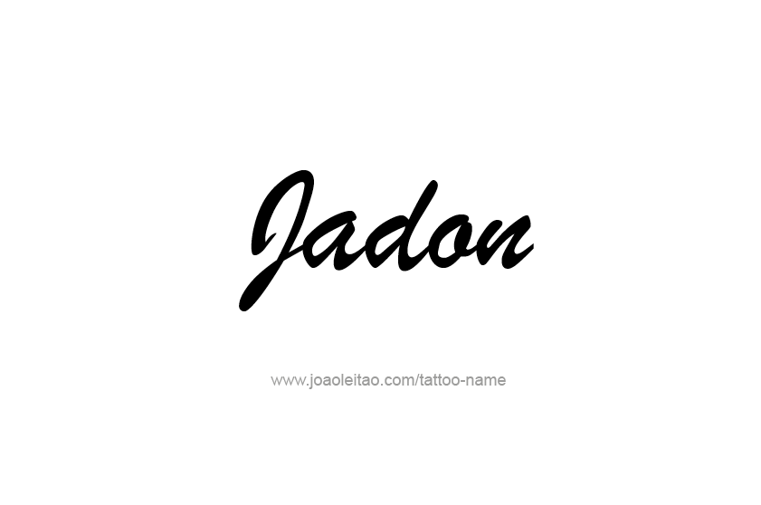 Tattoo Design  Name Jadon   