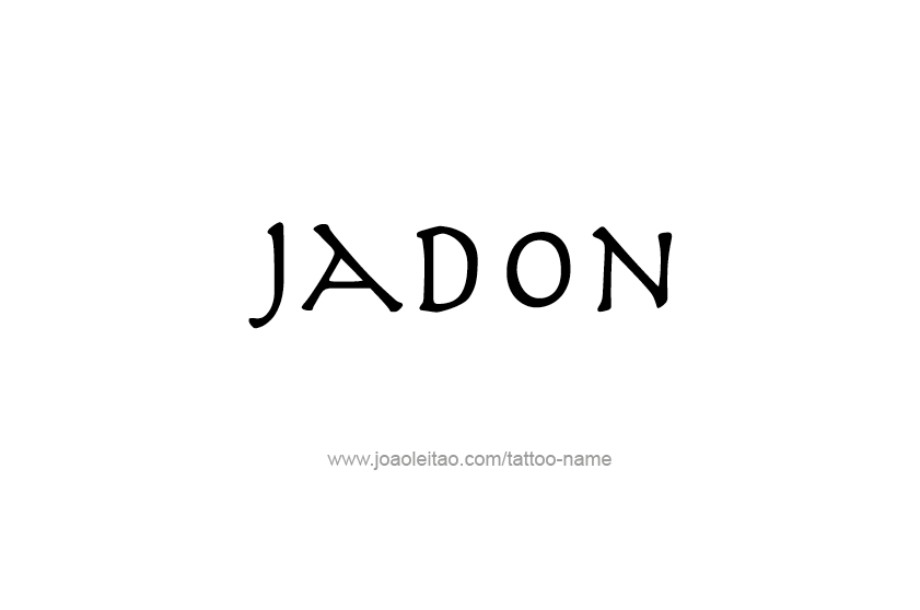 Tattoo Design  Name Jadon   