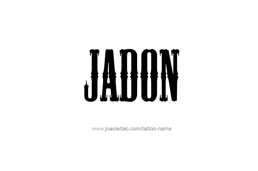 Tattoo Design  Name Jadon   