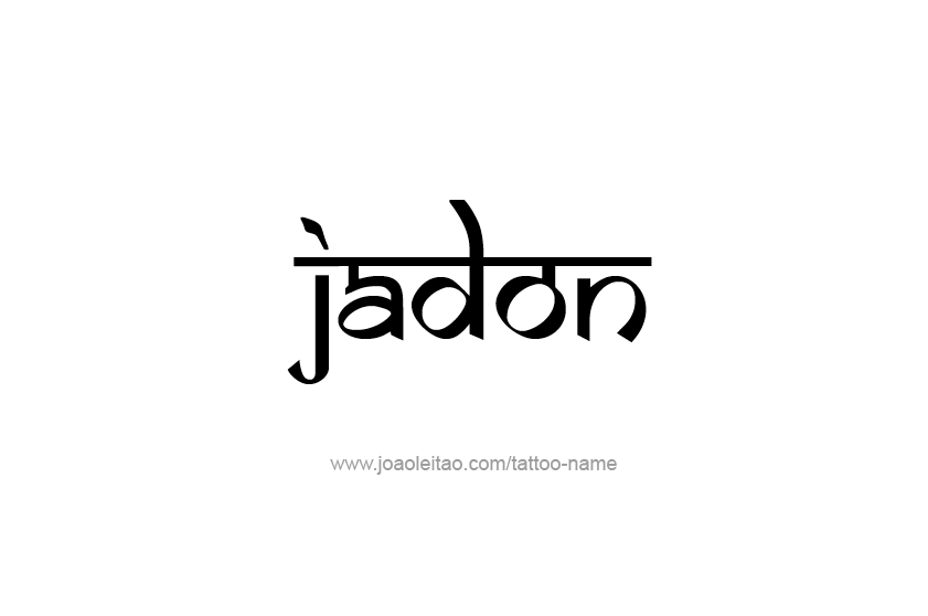 Tattoo Design  Name Jadon   