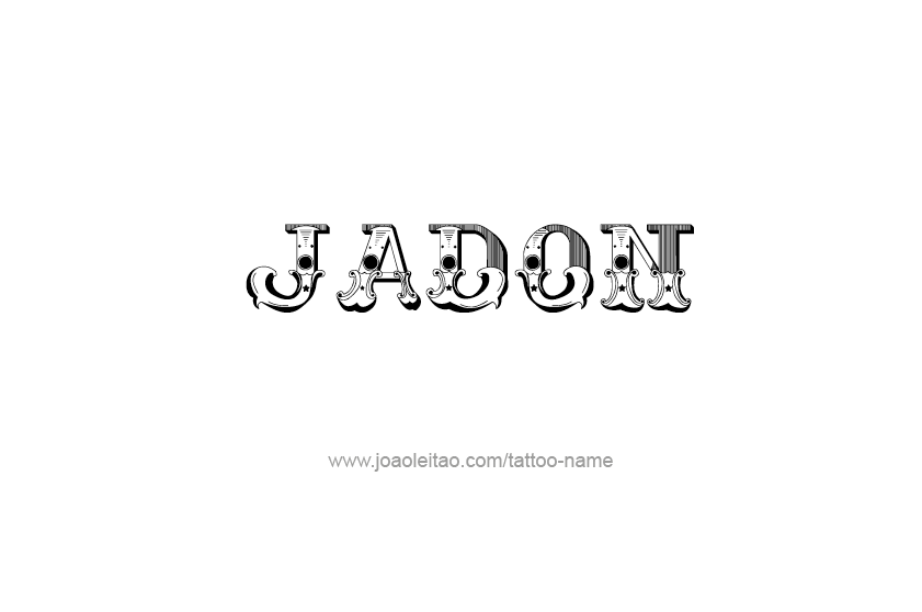 Tattoo Design  Name Jadon   