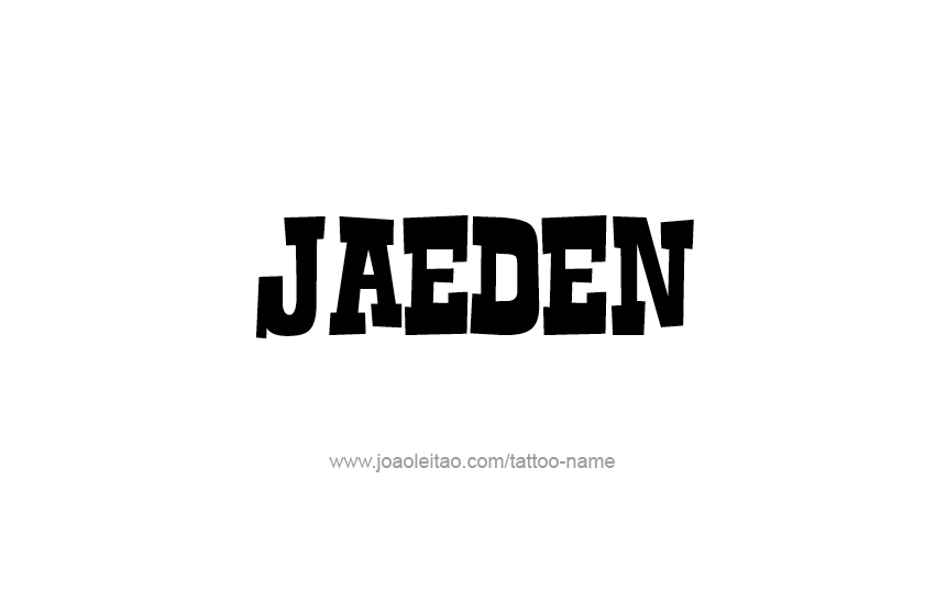 Tattoo Design  Name Jaeden   