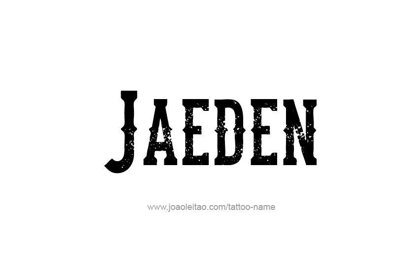 Tattoo Design  Name Jaeden   