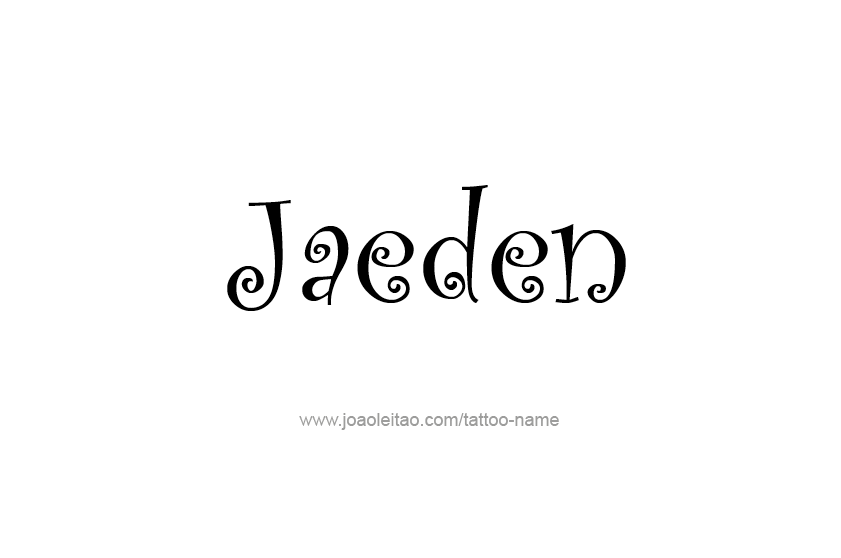 Tattoo Design  Name Jaeden   