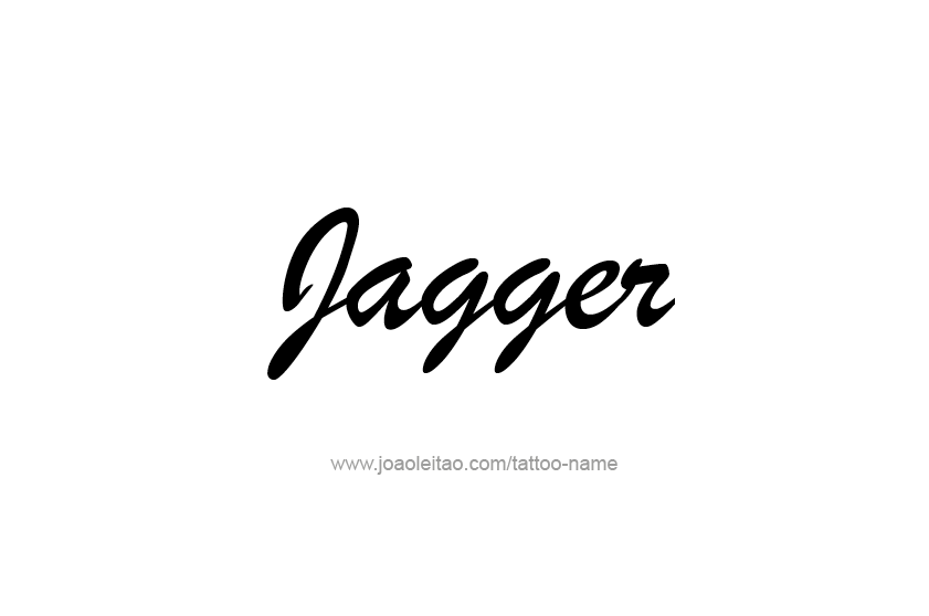 Tattoo Design  Name Jagger   