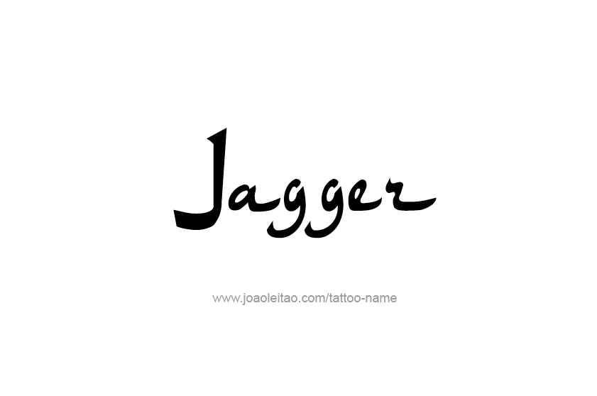 Tattoo Design  Name Jagger   