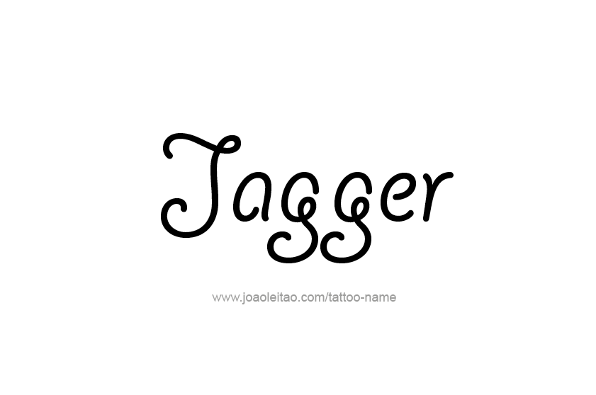 Tattoo Design  Name Jagger   