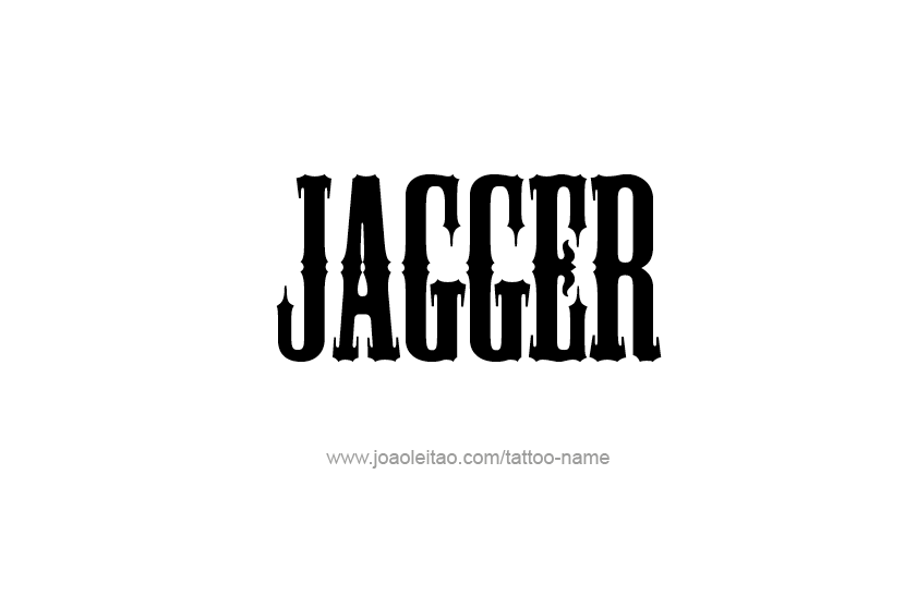 Tattoo Design  Name Jagger   