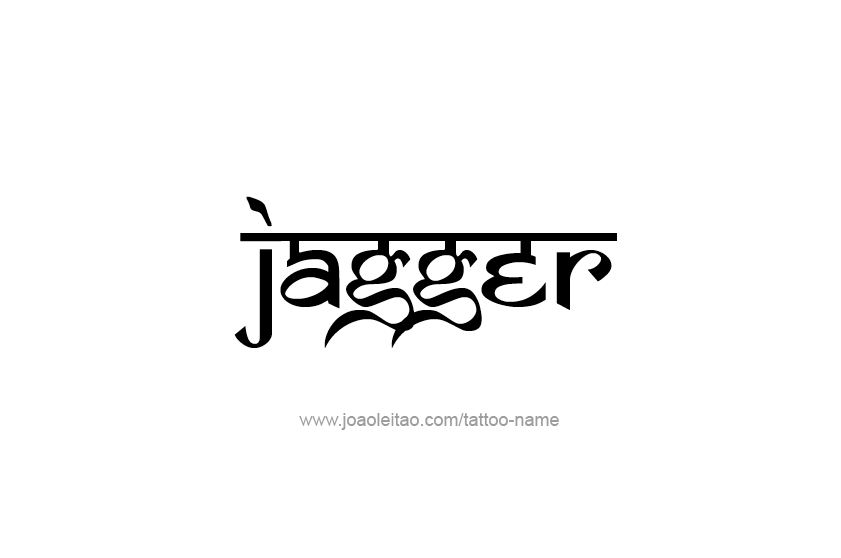 Tattoo Design  Name Jagger   