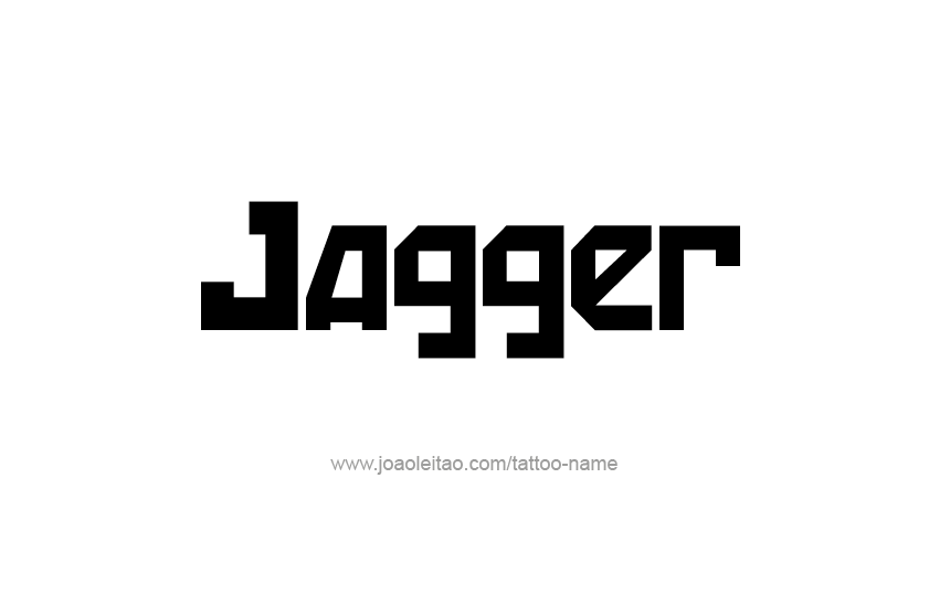 Tattoo Design  Name Jagger   