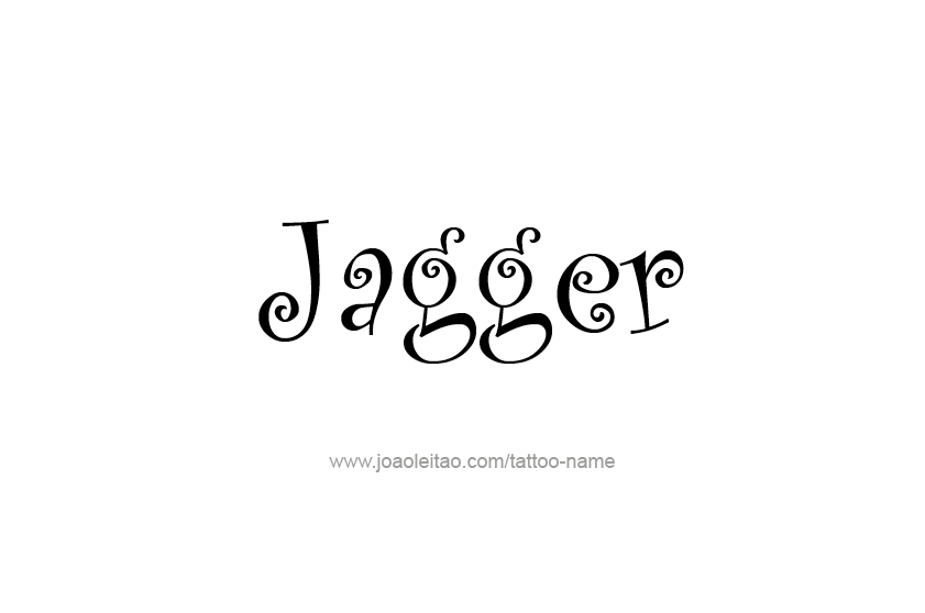 Tattoo Design  Name Jagger   