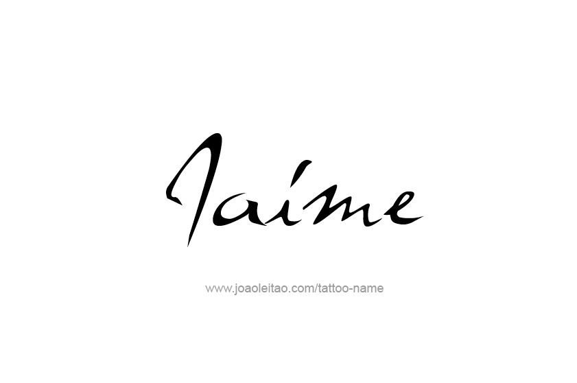 Tattoo Design  Name Jaime   