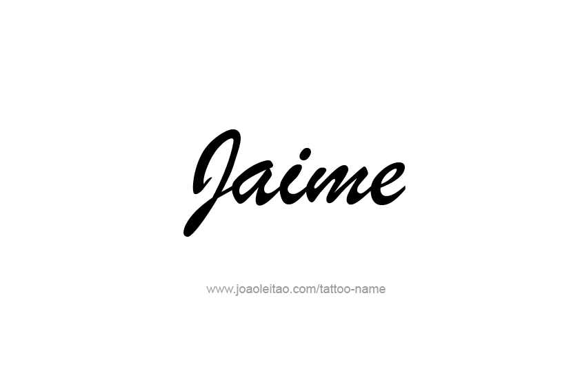 Tattoo Design  Name Jaime   