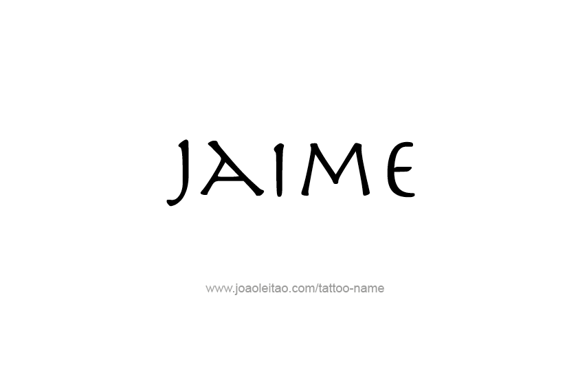 Tattoo Design  Name Jaime   