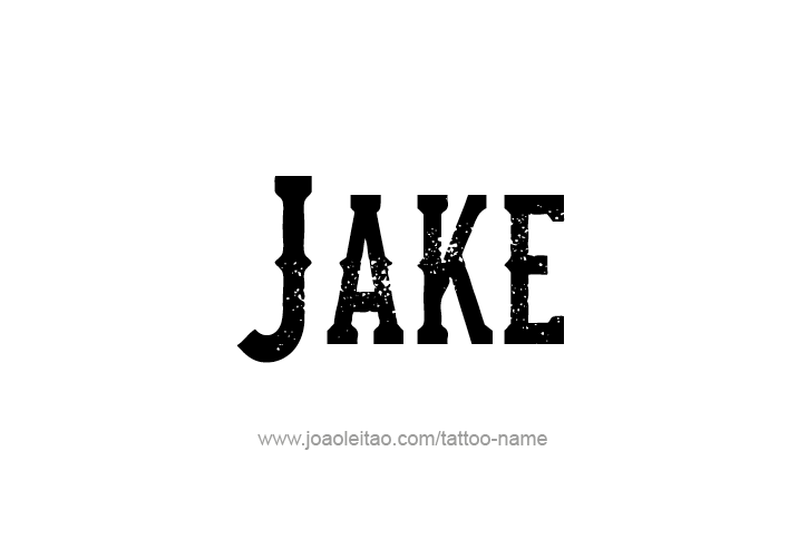 Tattoo Design  Name Jake   