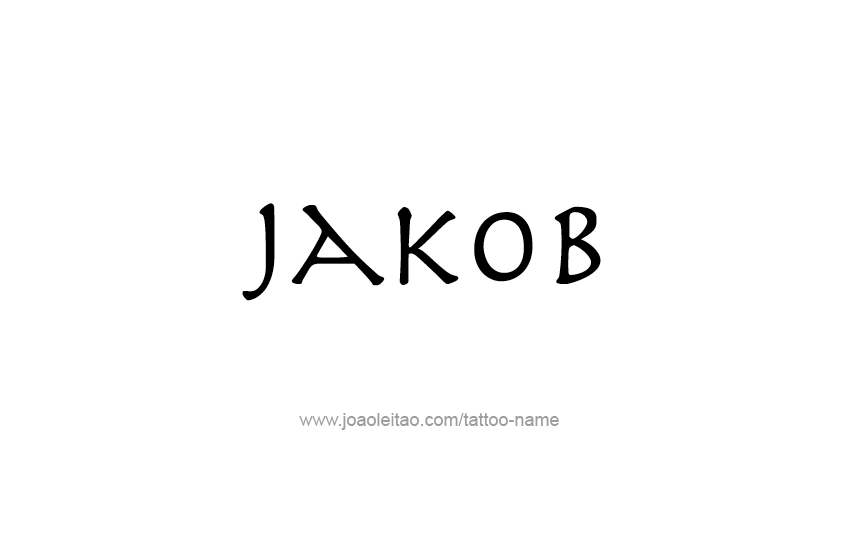 Tattoo Design  Name Jakob   