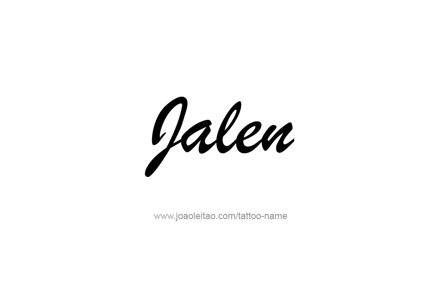 Tattoo Design  Name Jalen   