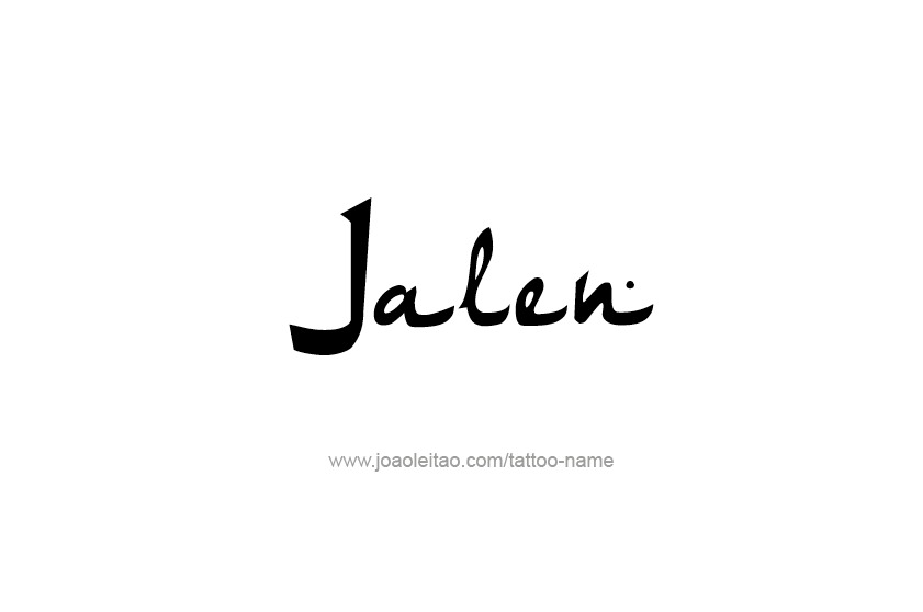 Tattoo Design  Name Jalen   