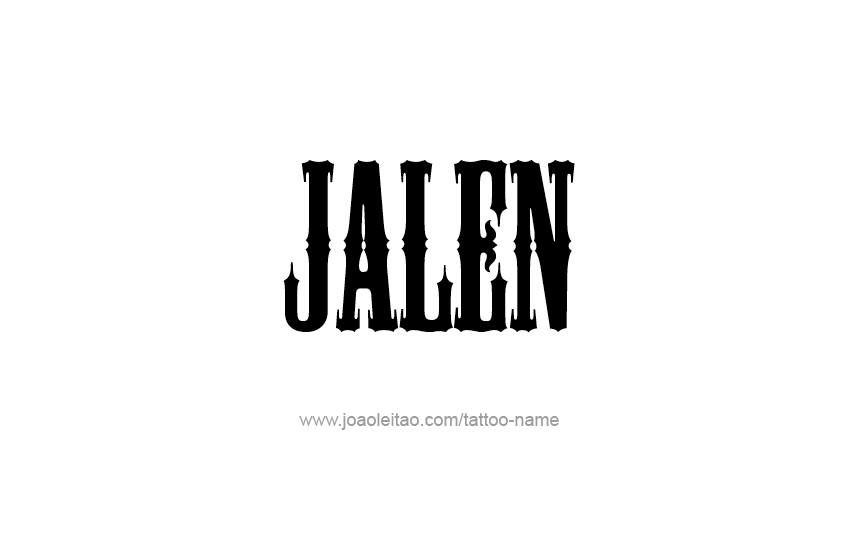 Tattoo Design  Name Jalen   