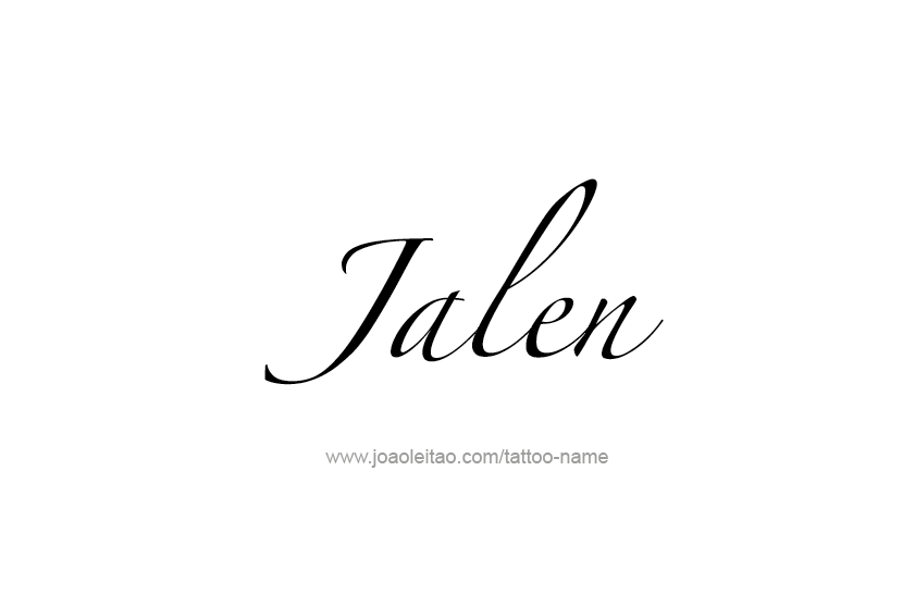 Tattoo Design  Name Jalen   