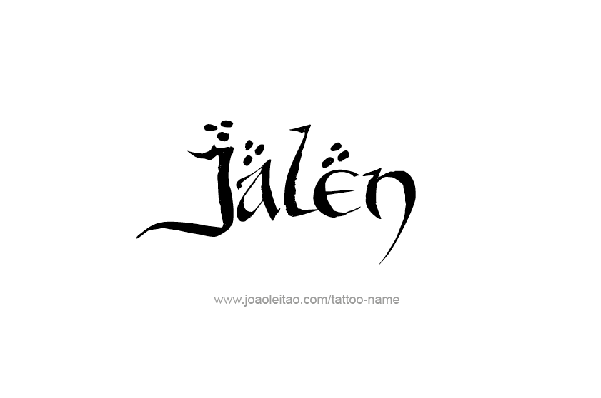 Tattoo Design  Name Jalen   