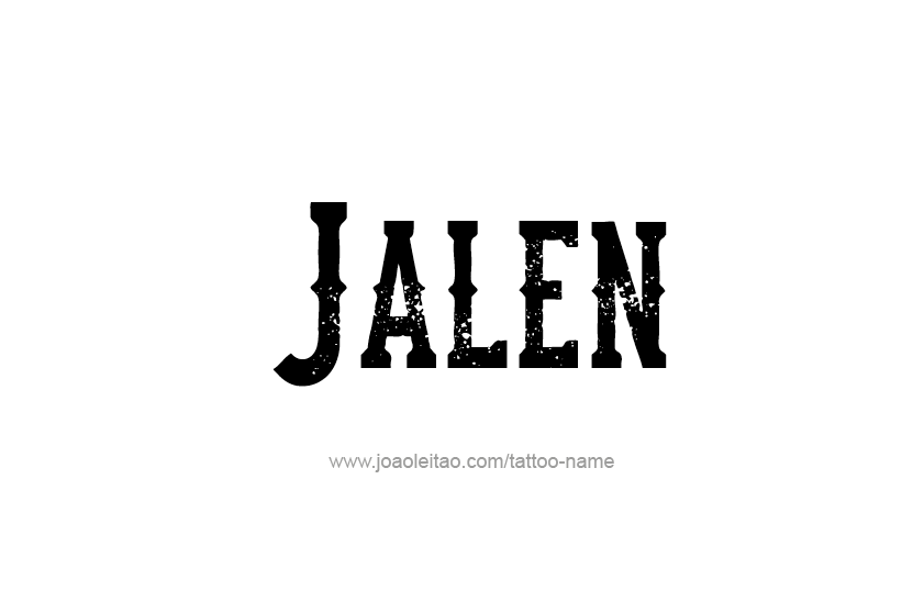 Tattoo Design  Name Jalen   