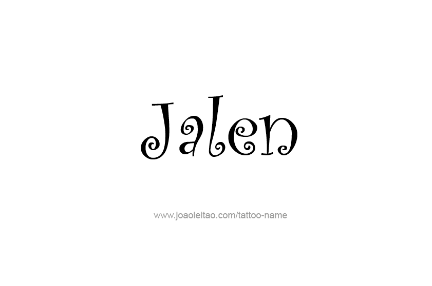 Tattoo Design  Name Jalen   