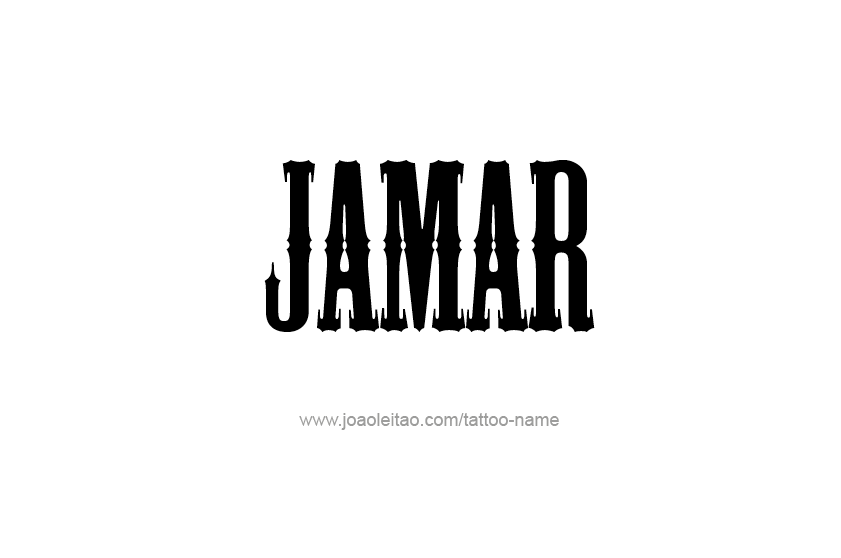 Tattoo Design  Name Jamar   