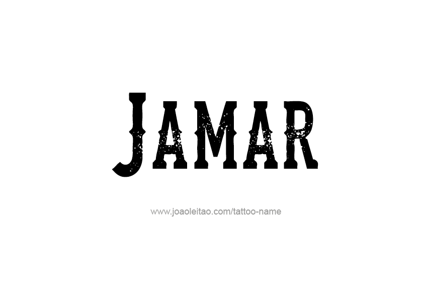 Tattoo Design  Name Jamar   