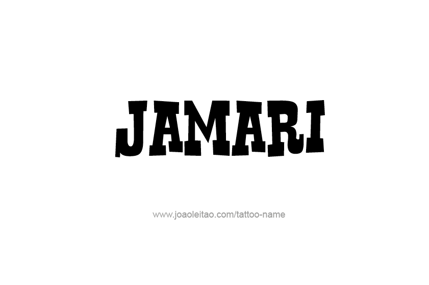 Tattoo Design  Name Jamari   