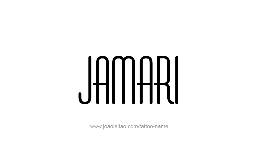 Tattoo Design  Name Jamari   