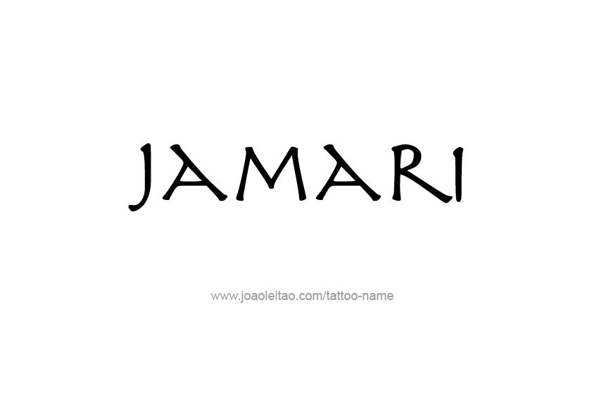 Tattoo Design  Name Jamari   