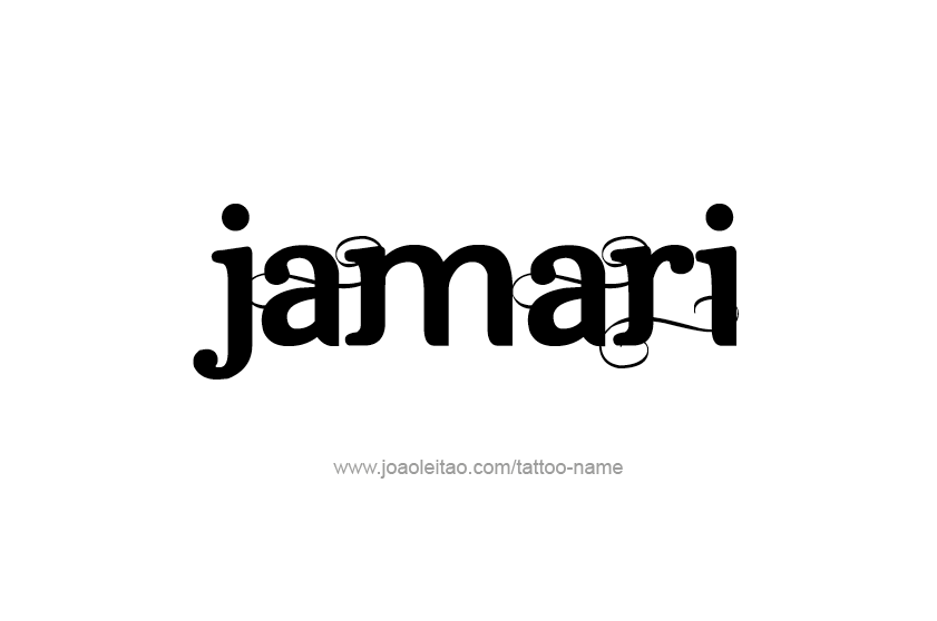 Tattoo Design  Name Jamari   