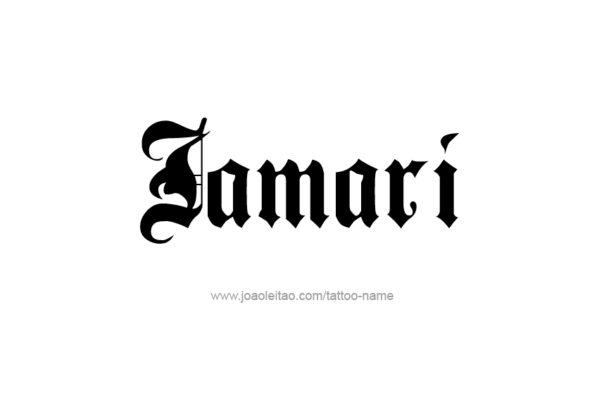 Tattoo Design  Name Jamari   