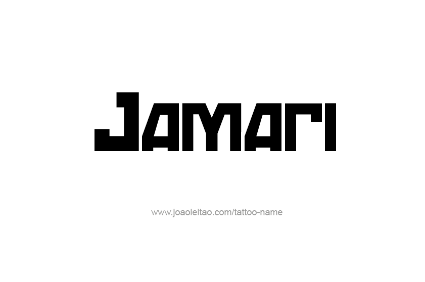 Tattoo Design  Name Jamari   