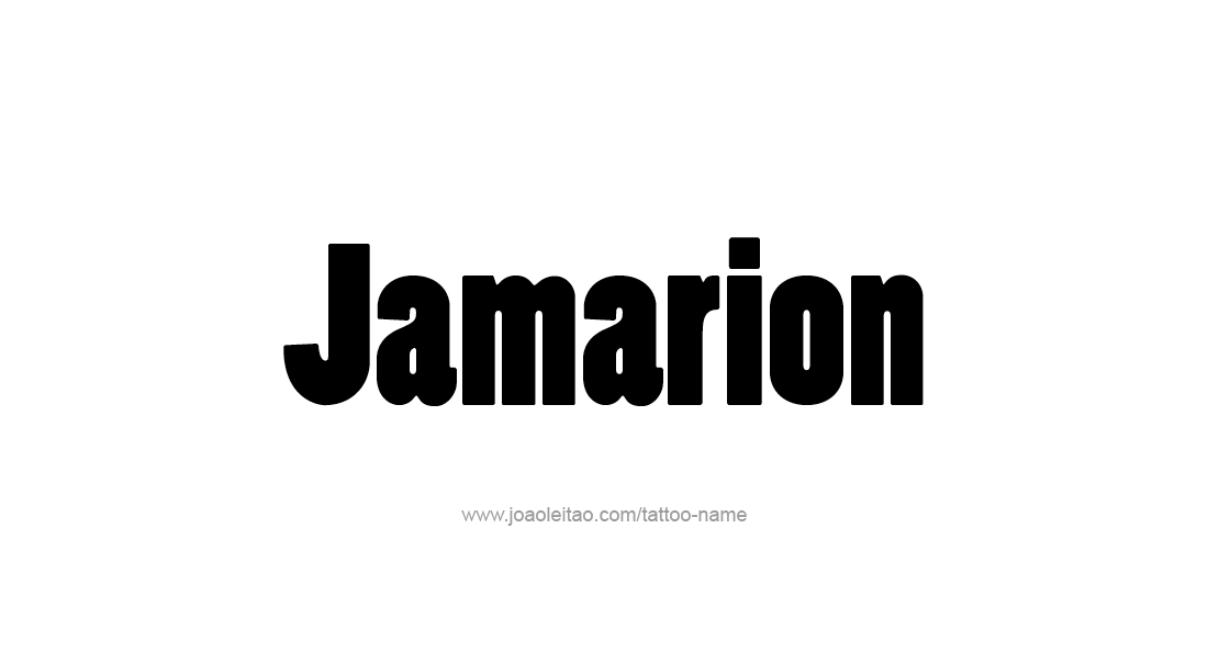 Tattoo Design  Name Jamarion   