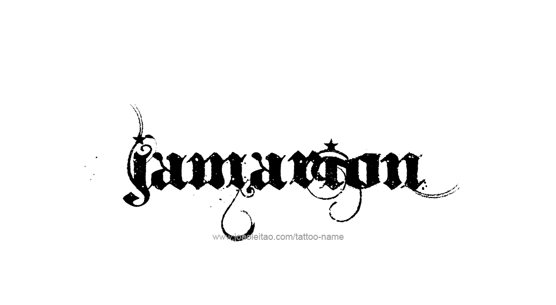 Tattoo Design  Name Jamarion   