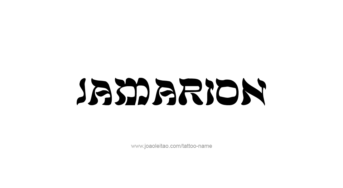 Tattoo Design  Name Jamarion   
