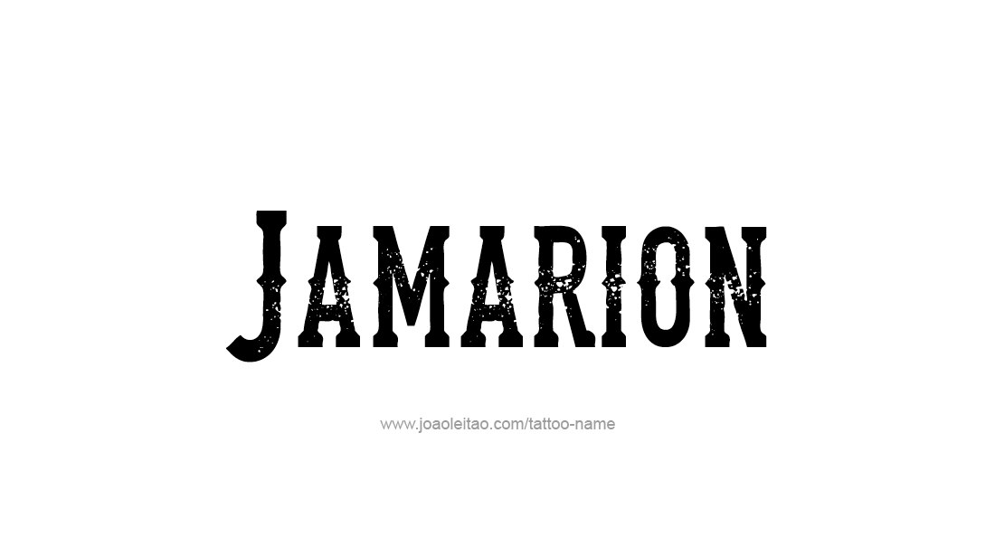 Tattoo Design  Name Jamarion   