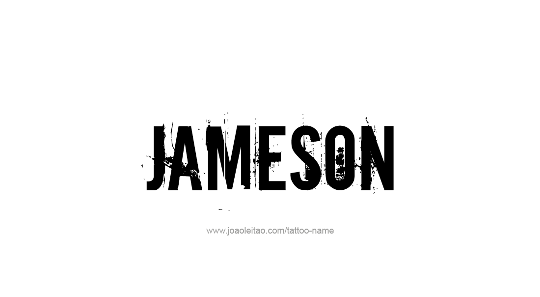 Tattoo Design  Name Jameson   