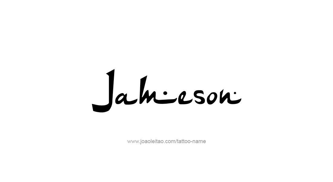 Tattoo Design  Name Jameson   