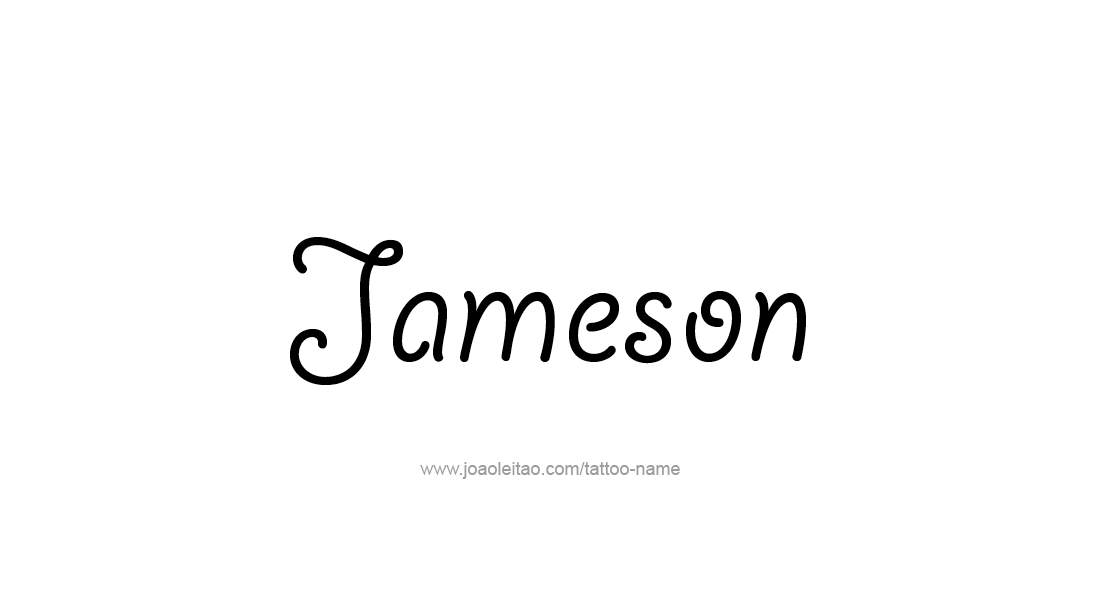 Tattoo Design  Name Jameson   